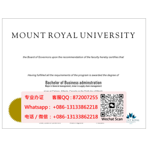 加拿大皇家山大学毕业证样本|办理皇家山大学本科文凭|定制皇家山大学学士学位证书|购买皇家山大学学历证书|Mount Royal University Bache